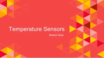 Temperature Sensors  Mailani Neal  Project Objectives  Generate  Improve Python3  Clarify name +