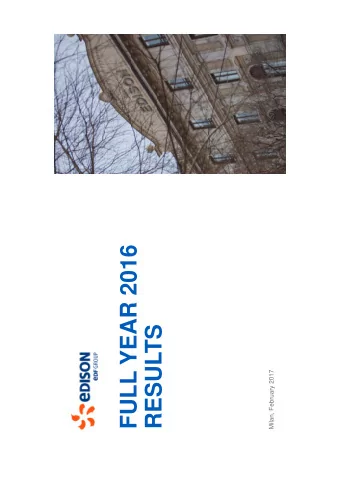 FULL YEAR 2016  RESULTS  Milan, February 2017  |  2  ENVIRONMENT  BUSINESS  ELECTRIC POWER