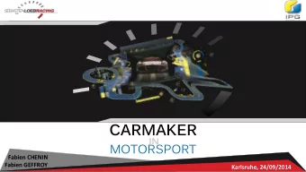 CARMAKER  IN  MOTORSPORT  Karlsruhe  Fabien CHENIN  24/09/2014  Fabien GEFFROY  Karlsruhe,