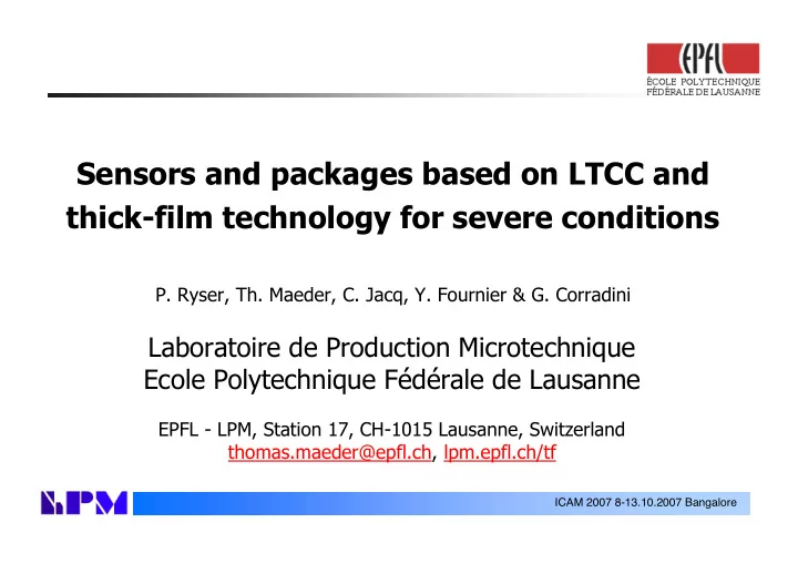 sensors and packages based on ltcc and thick film