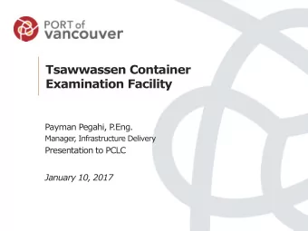 Examination Facility  Payman Pegahi, P  .Eng.  Manager  , Infrastructure Delivery  Presentation to