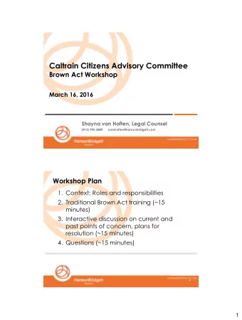 March 16, 2016  Shayna van Hoften, Legal Counsel (415) 995-5880      svanhoften@hansonbridgett.com