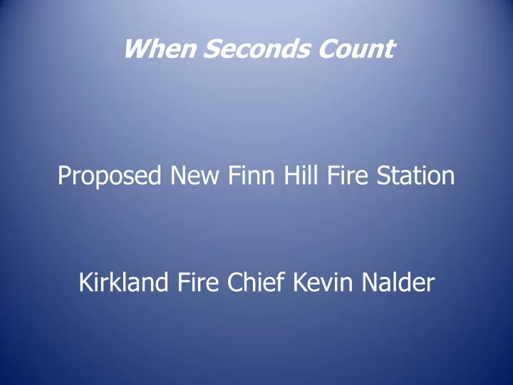 when seconds count