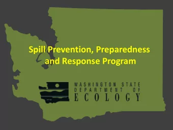 Spill Prevention, Preparedness  and Response Program  Prevention Section  Vessel Inspections