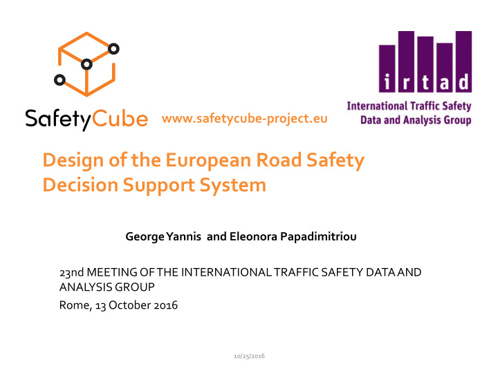 design of the european road safety decision support system