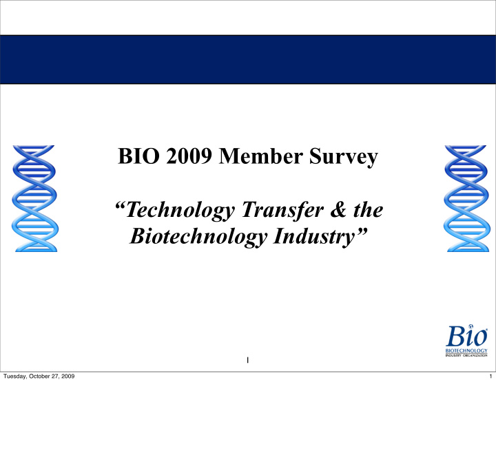bio 2009 member survey technology transfer the