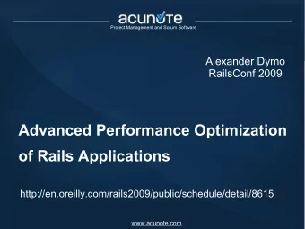 Advanced Performance Optimization  of Rails Applications