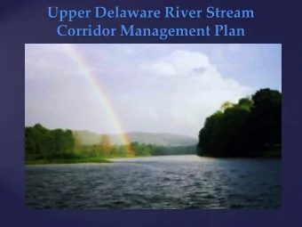 Corridor Management Plan  Stream Corridor Management  Plan Components  1. Community Outreach  2.