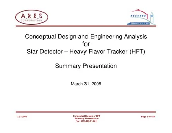 Conceptual Design and Engineering Analysis  for  Star Detector  Heavy Flavor Tracker (HFT)