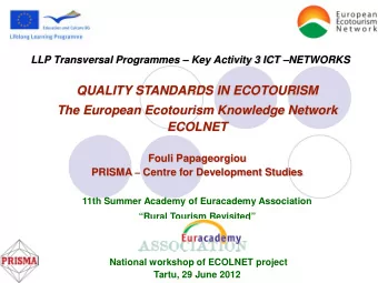 QUALITY STANDARDS IN ECOTOURISM  The European Ecotourism Knowledge Network  ECOLNET  Fouli