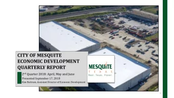 QUARTERLY REPORT 2 nd Quarter 2018: April, May and June  Presented September 17, 2018  Kim Buttram,