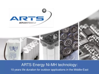 ARTS Energy Ni-MH technology:  10 years life duration for outdoor applications in the Middle-East