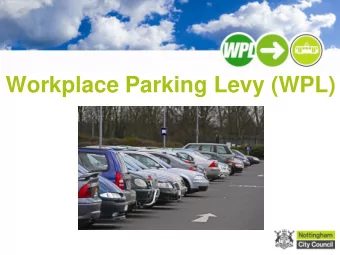 Workplace Parking Levy (WPL)  1  Click to edit Master title style  Road User Charging