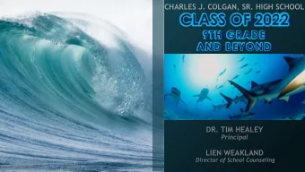 CHARLES J. COLGAN, SR. HIGH SCHOOL  DR. TIM HEALEY  Principal  LIEN WEAKLAND  Director of School