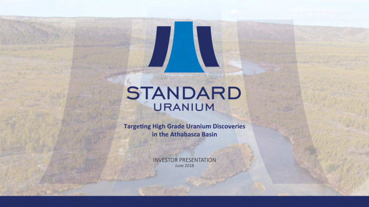targe ng high grade uranium discoveries in the athabasca