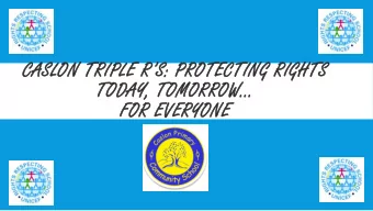 TODAY, TOMORROW  FOR EVERYONE  WHO ARE WE?  We wanted to build on the work our  school council