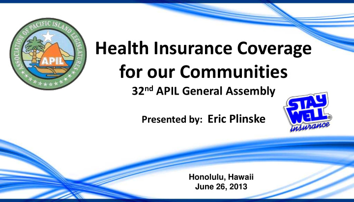 health insurance coverage for our communities