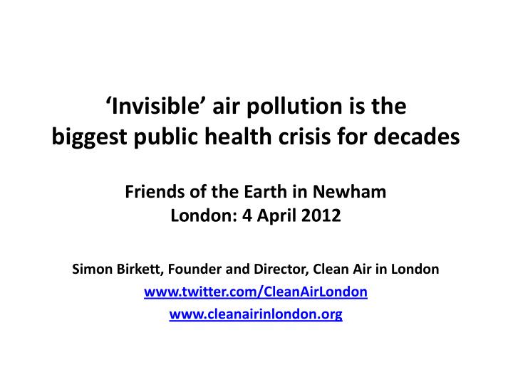 invisible air pollution is the biggest public health