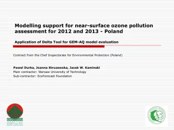 assessment for 2012 and 2013 - Poland  Application of Delta Tool for GEM-AQ model evaluation