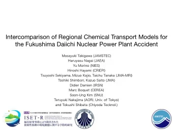 Intercomparison of Regional Chemical Transport Models for  the Fukushima Daiichi Nuclear Power