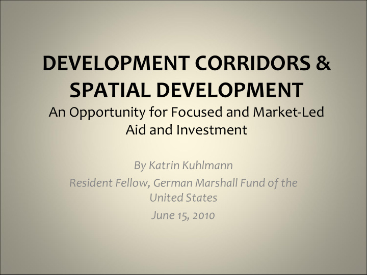 development corridors spatial development an opportunity