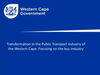 Western Cape  Background  Made up of one metro and five district municipalities  Either no or