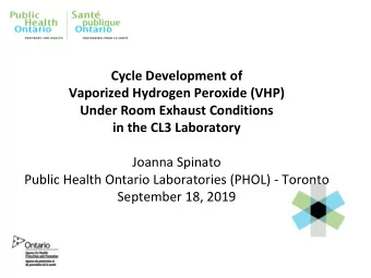 Under Room Exhaust Conditions  in the CL3 Laboratory  Joanna Spinato  Public Health Ontario