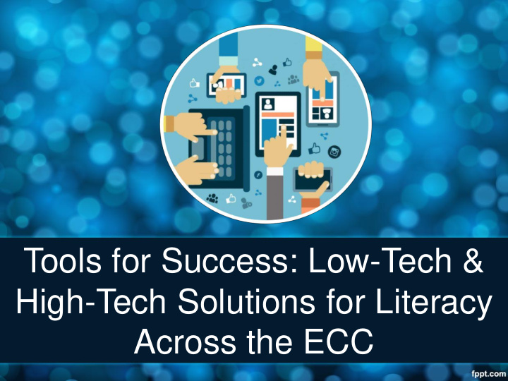 high tech solutions for literacy