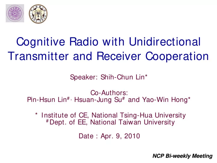 cognitive radio with unidirectional transmitter and