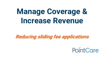 Increase Revenue  Reducing sliding fee applications  Jennifer Hagerty  Vice President  PointCare