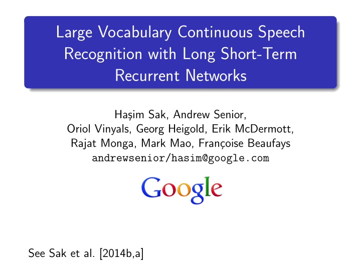 large vocabulary continuous speech recognition with long