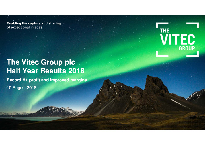 the vitec group plc the vitec group plc half year results