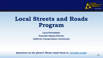 Local Streets and Roads  Program  Laura Pennebaker  Associate Deputy Director  California