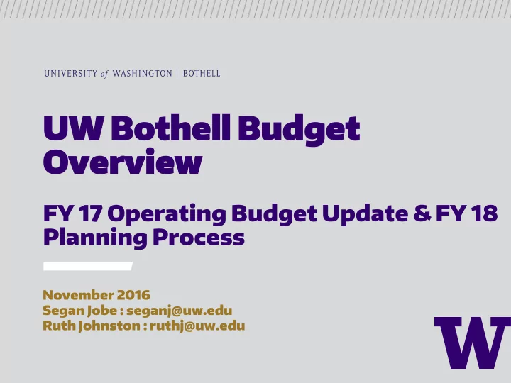 uw uw bothe bothell ll budget budget