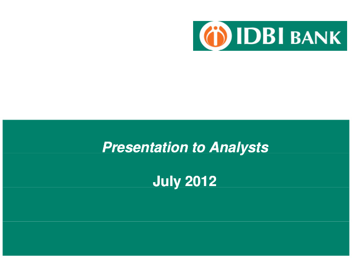 presentation to analysts presentation to analysts y july
