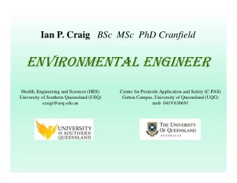 ENVIRONMENTAL ENGINEER  Health, Engineering and Sciences (HES)  Centre for Pesticide Application