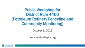 Publ  blic  ic Worksh  orkshop  op for  or  Distri  strict  ct Rule  le 446  460  0  (Petr  troleum