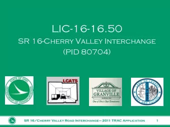 LIC-16-16.50  SR 16-Cherry Valley Interchange  (PID 80704) SR 16/Cherry Valley Road Interchange