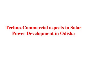Techno-Commercial aspects in Solar  Power Development in Odisha  Land Related Issues  i.