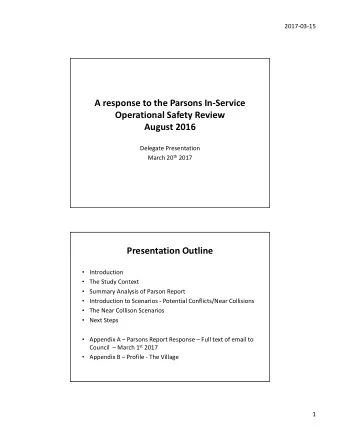 A response to the Parsons In-Service  Operational Safety Review  August 2016  Delegate Presentation
