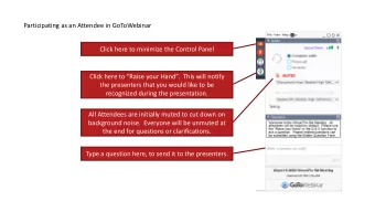 Click here to minimize the Control Panel  Click here to Raise your Hand.  This will notify