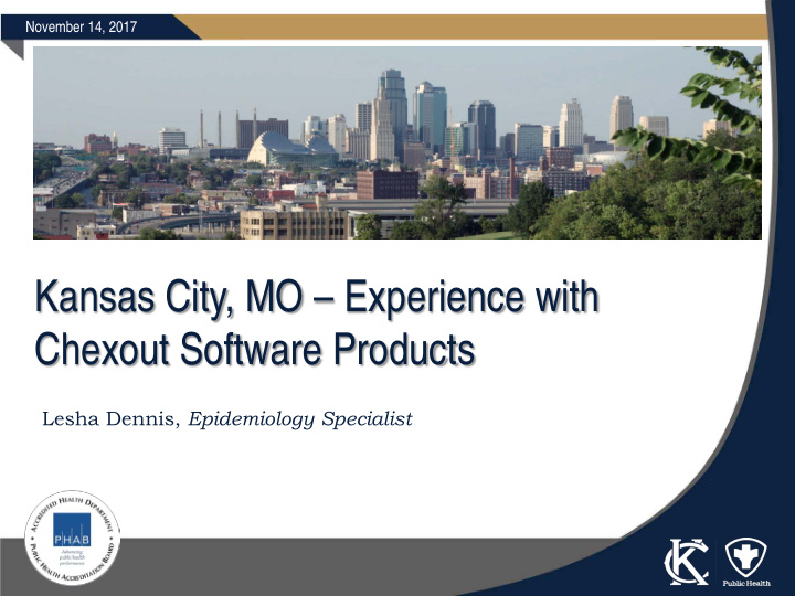 kansas city mo experience with chexout software products