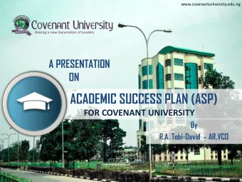 ACADEMIC SUCCESS PLAN (ASP)  FOR COVENANT UNIVERSITY  By R.A. Tobi-David - AR,VCO  INTRODUCTION  A