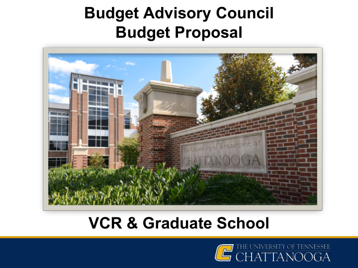 budget advisory council budget proposal vcr graduate