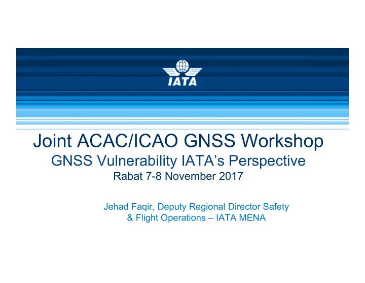 joint acac icao gnss workshop
