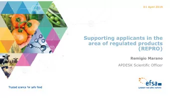 Supporting applicants in the  area of regulated products  (REPRO)  Remigio Marano  APDESK