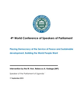 4 th World Conference of Speakers of Parliament  Placing Democracy at the Service of Peace and