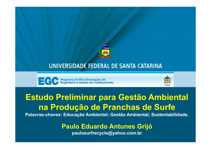 estudo preliminar para gest o ambiental na produ o de