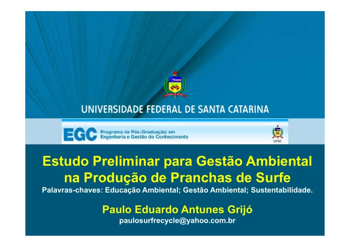 estudo preliminar para gest o ambiental na produ o de