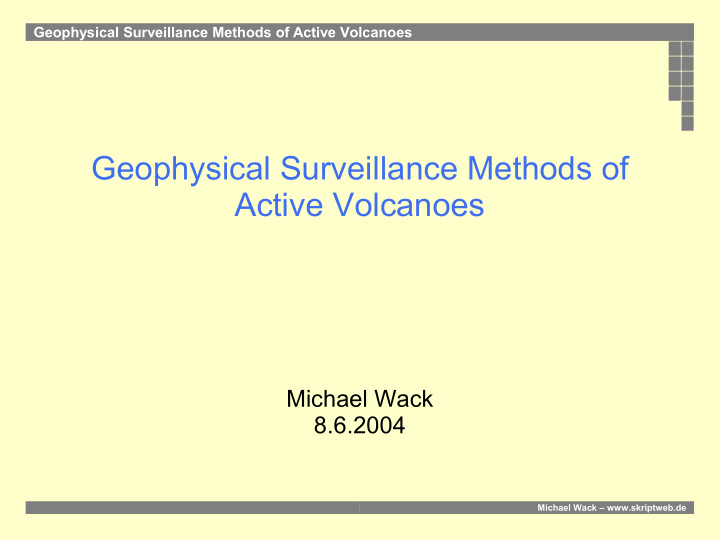 geophysical surveillance methods of active volcanoes